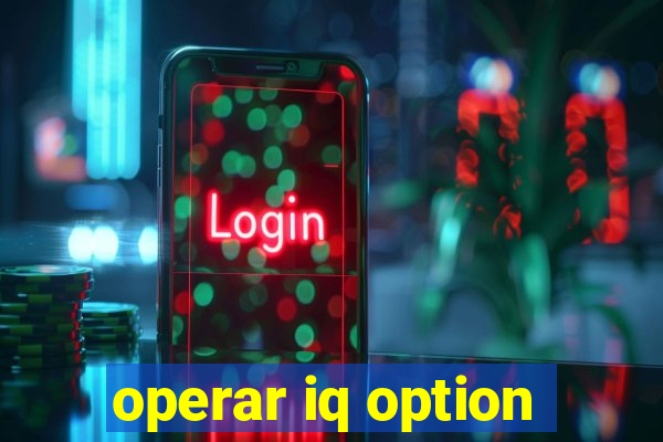 operar iq option